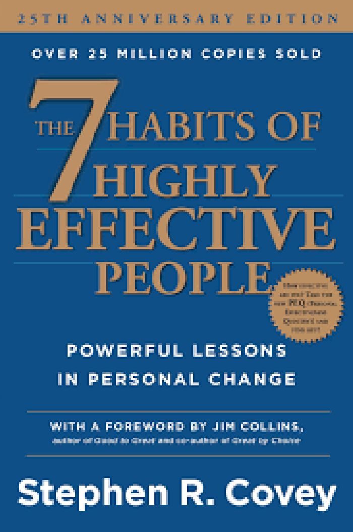 The 7 Habits of Highly Effective People âÂÂ Stephen R. Covey