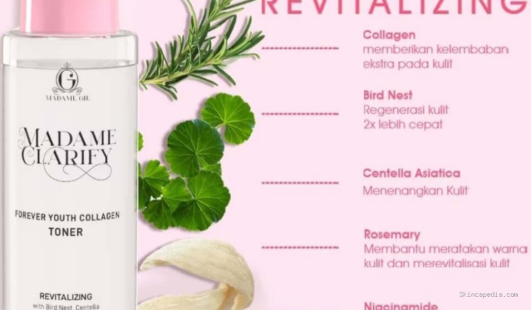 Madam Gie Revitalizing Toner (Forever Youth Collagen): Cek Ingredientsnya!