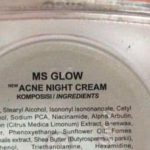 Ms Glow Acne Night Cream: Cek Kandungan & Manfaatnya