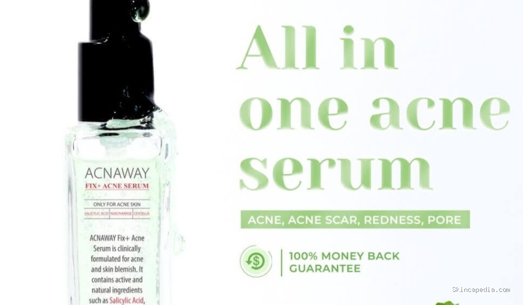 ACNAWAY Fix+ Acne Serum: Cek Ingredients, Ampuh Atasi Jerawat?