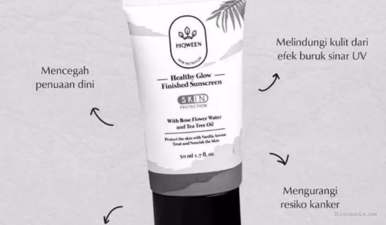 Hiqween Healthy Glow: Cek Ingredients Sunscreen Terbaik!