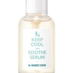 Keep Cool Bamboo Soothe Serum: Cek Ingredients Rahasia Kulit Sejuk