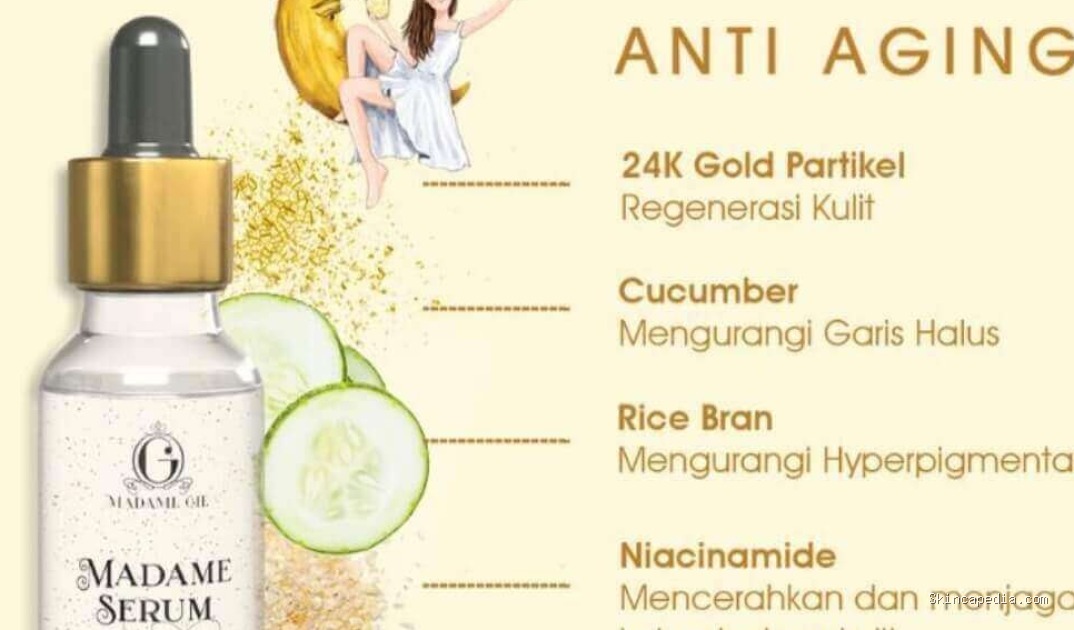Madam Gie Gold Skin Lightener Serum: Cek Ingredients Wajib Tahu