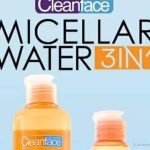 Micellar Water Clean Face: Ingredients untuk Kulit Berminyak