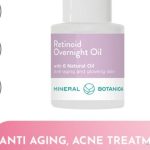 Mineral Botanica Retinoid Oil: Cek Ingredients Pentingnya!