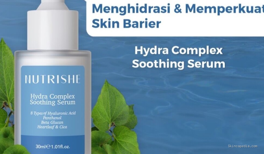 Nutrishe Hydra Complex: Cek Ingredients Serum Ampuh