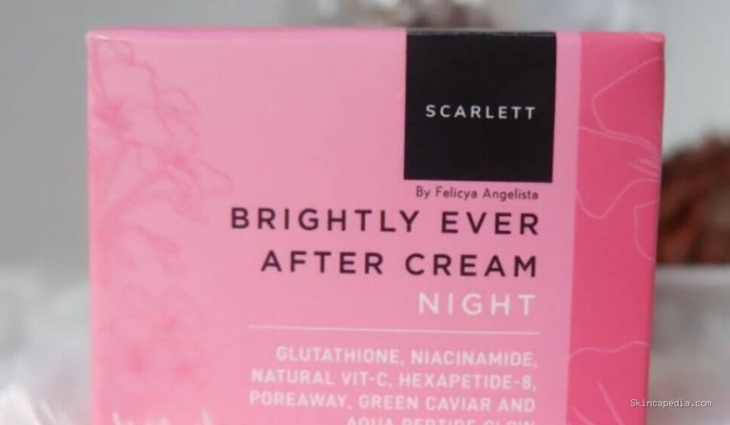 Scarlett Brightly Ever After Night Cream: Ingredients Rahasia Wajah Cerah