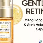 Skintific Gentle Retinol Serum: Cek Ingredients, Manfaat & Efek Samping