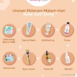 Photo by dalchaebi.me - Panduan Lengkap Urutan Skincare Malam untuk Pemula