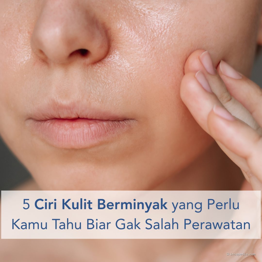 Photo by wardahbeauty.com - Solusi Mengatasi Kulit Berminyak di Area T-Zone Secara Efektif